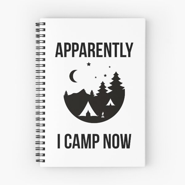 Item preview, Apparently I Camp Now- Camping Life designed and sold by MNSDesignHub.