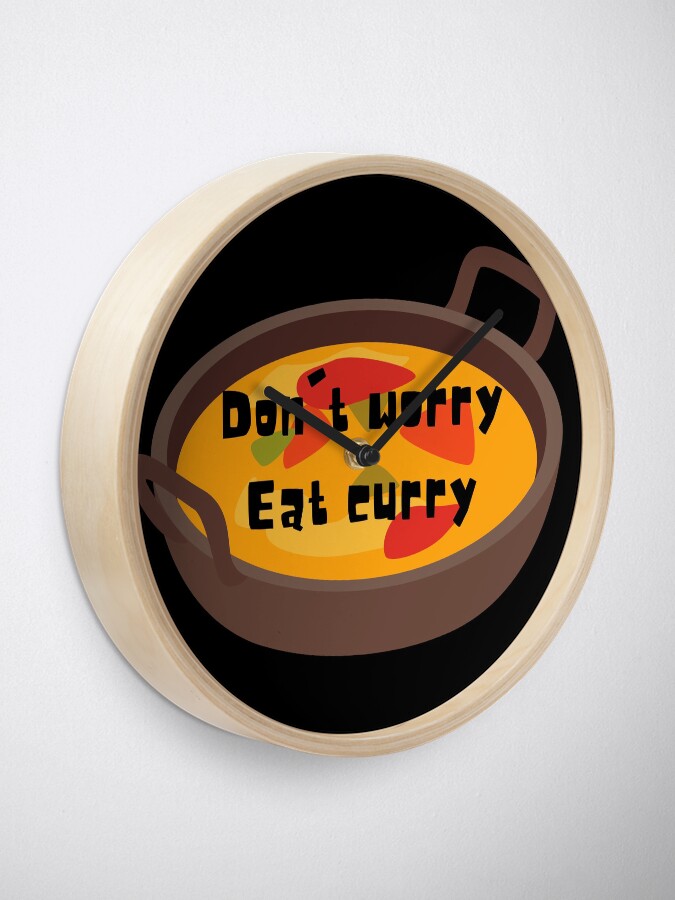 Dont Worry Eat Curry | Indian Food | Funny Foodie Quotes And Sayings | Eat Well | Fun Gift Dont Worry Eat Curry | Indian Food | Funny Foodie Quotes And Sayings | Eat Well | Fun Gift