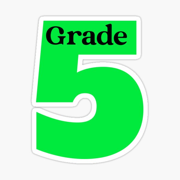 5th-grade-5-in-green-sticker-for-sale-by-designsbbymab-redbubble