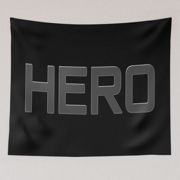 Item preview, Hero, Be A Hero designed and sold by The-Fantasy.
