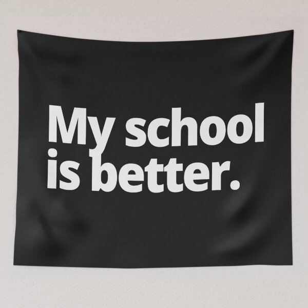 Item preview, My school is better. designed and sold by WittyChest.