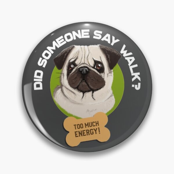Item preview, Did someone say walk? designed and sold by Monique Prince.