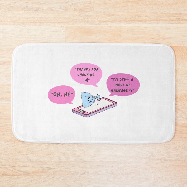 Item preview, Oh Hi Thanks for Checking In Im Still a Piece of Garbage Phone - Funny quote designed and sold by Teetee94.