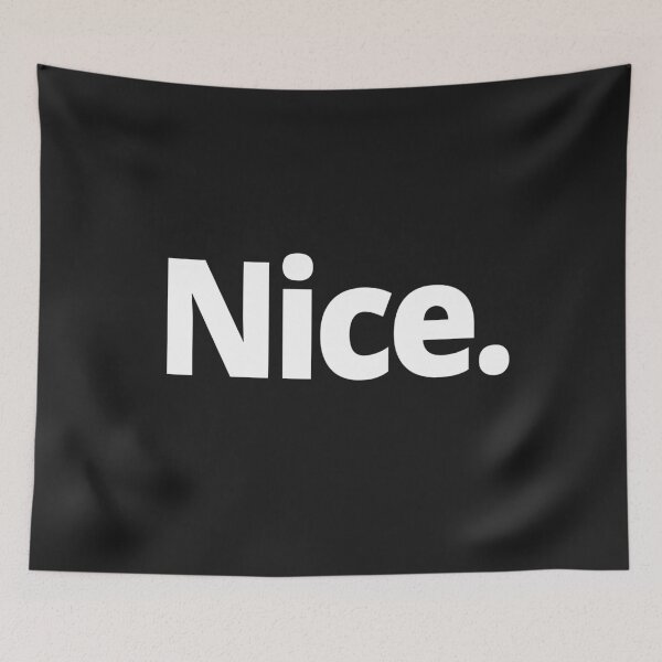Item preview, Nice. designed and sold by WittyChest.