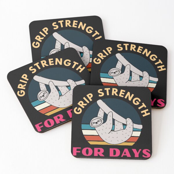 Item preview, Grip Strength For Days. Sloth. Funny Climbing designed and sold by Boulder Design Co.