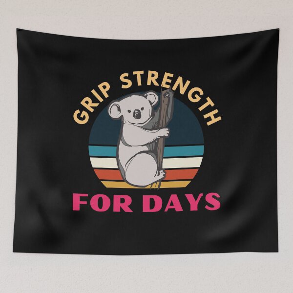 Item preview, Grip Strength For Days. Koala. Funny Climbing designed and sold by Boulder Design Co.