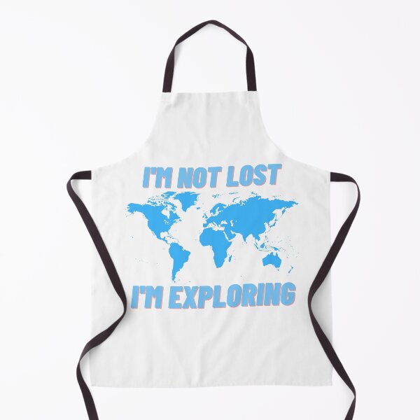 Item preview, I'm not Lost i'm Exploring designed and sold by Cubezz.
