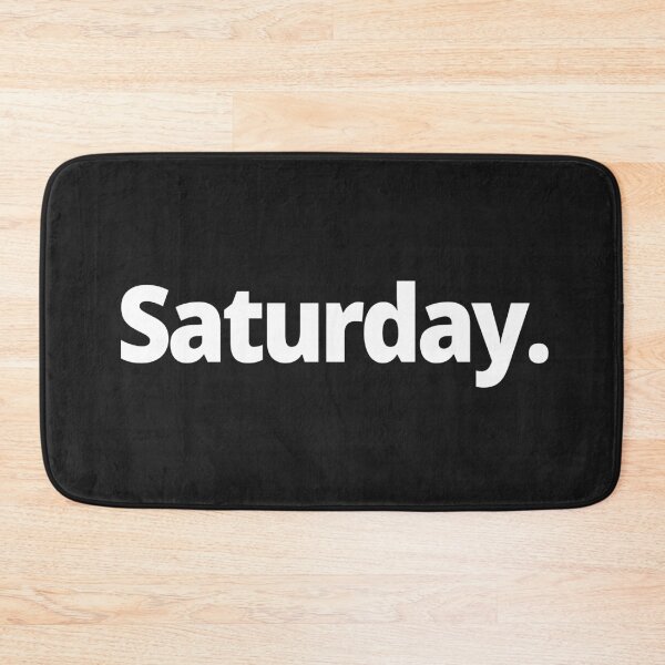 Item preview, Saturday. designed and sold by WittyChest.