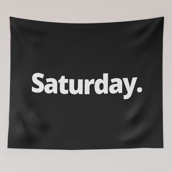 Item preview, Saturday. designed and sold by WittyChest.