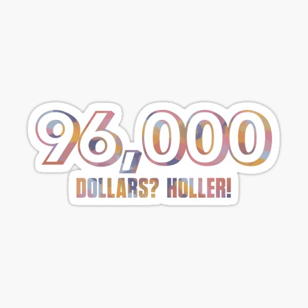 96,000 dollars Sticker