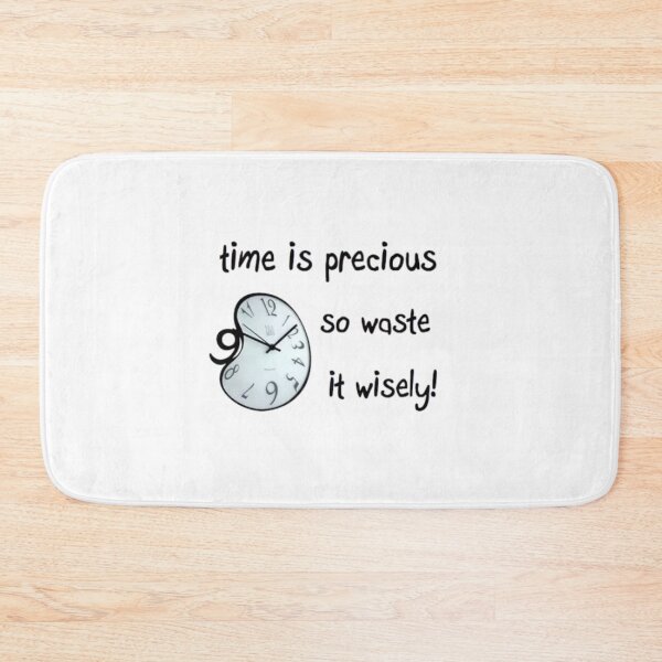 Item preview, Time Is Precious So Waste It Wisely Surreal Clock Design designed and sold by Angela Mello.