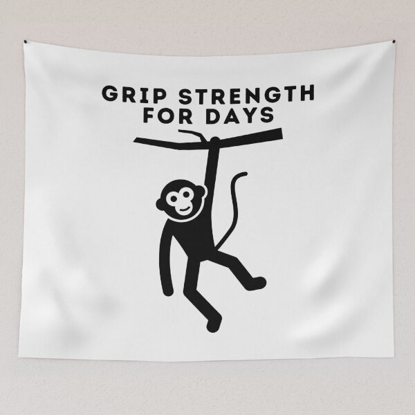 Item preview, Grip Strength For Days. Monkey. Funny Climbing designed and sold by Boulder Design Co.