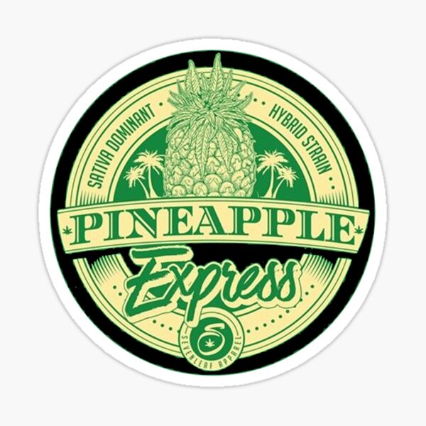 Pineapple Express - Marijuana / Cannabis 