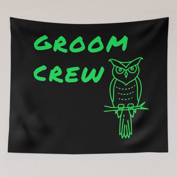 Item preview, Groom crew designed and sold by firegalaxy.