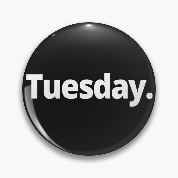 Item preview, Tuesday. designed and sold by WittyChest.
