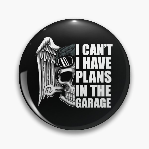 Item preview, I Can't I Have Plans In The Garage - Fun Motorcycle Mechanic designed and sold by odrito.