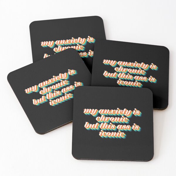 Item preview, Anxiety - Chronic, Ass - Iconic (funny quote) designed and sold by cadinera.