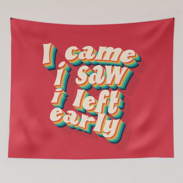 Item preview, came, saw and left early (antisocial) designed and sold by cadinera.