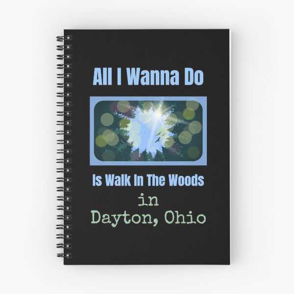 Item preview, All I Wanna Do Is Walk Dayton Woods designed and sold by artfulnotebook.