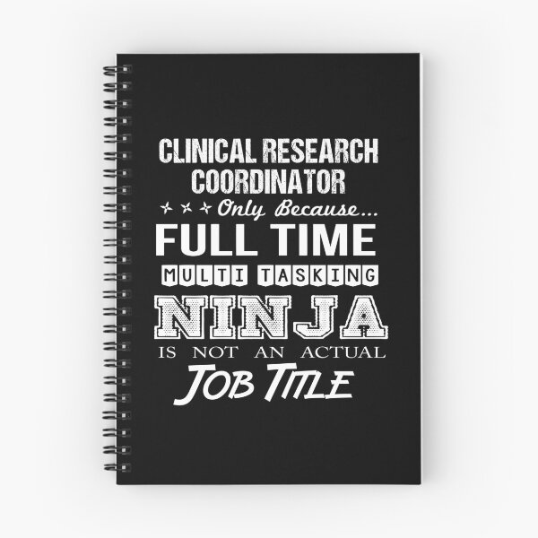 Item preview, Clinical Research Coordinator T Shirt - Multitasking Ninja Job Gift Item Tee designed and sold by cloyannett.