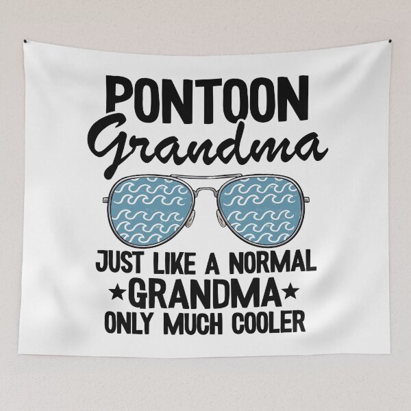 Item preview, Pontoon Grandma Just Like A Normal Grandpa Only Much Cooler Funny Pontoon designed and sold by Stronzi.