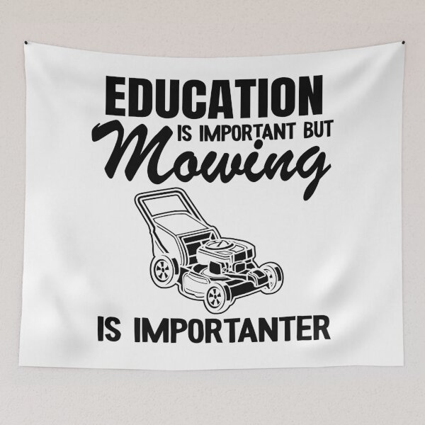 Item preview, Lawn Mowing Is Importanter Funny Gardening Gift Landscaping designed and sold by Stronzi.