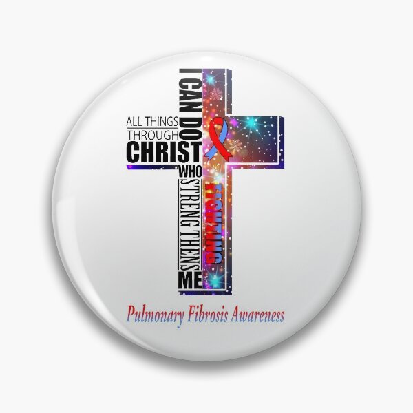 Item preview, I Can Do All Things Through Christ Pulmonary Fibrosis Awareness designed and sold by Brad-FI.