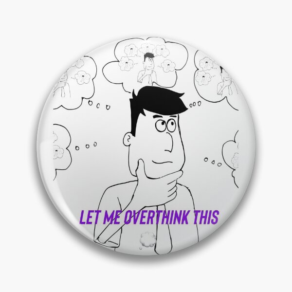 Item preview, Let me overthink this..Copy of I’m not angry.. designed and sold by Kidzx6.