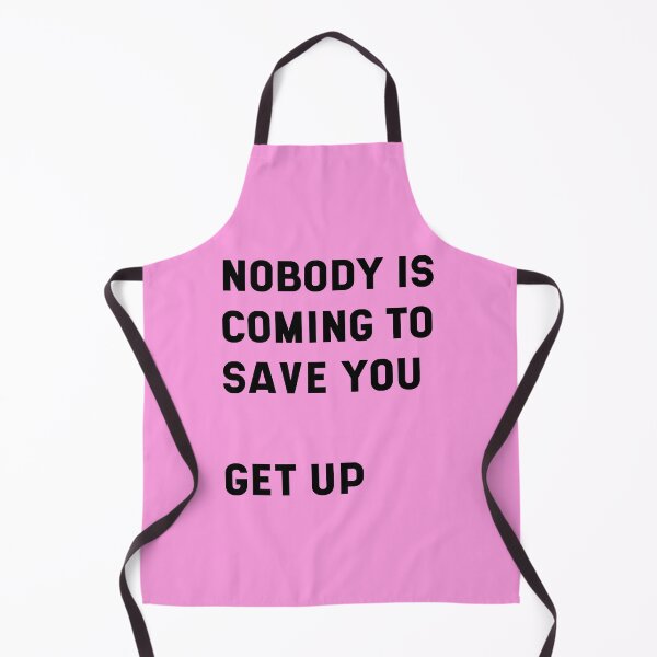 Item preview, NOBODY IS COMING TO SAVE YOU designed and sold by UNNETart.