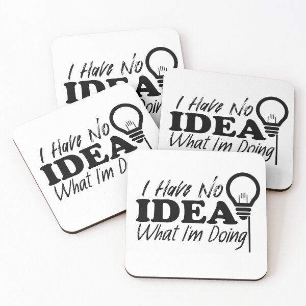 Item preview, I Have No Idea What I'm Doing (Light) designed and sold by the-krisney-way.