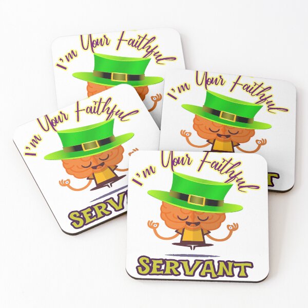Item preview, I'm your servant brain & mind inspiring quote designed and sold by Inspirationarea.