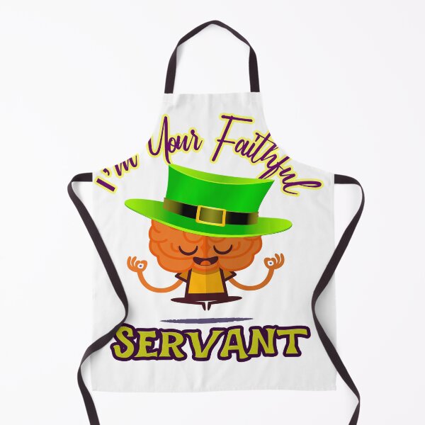 Item preview, I'm your servant brain & mind inspiring quote designed and sold by Inspirationarea.