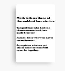 Saddest love stories Canvas Print