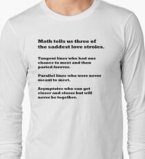 Saddest love stories Long Sleeve T-Shirt