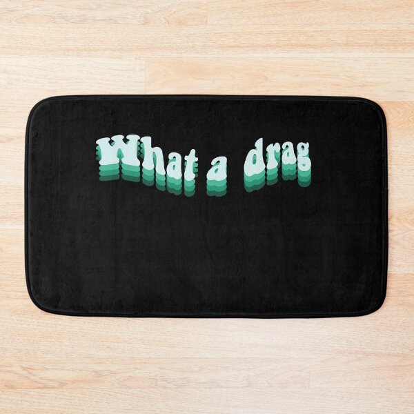 Item preview,  What a Drag !!! designed and sold by AnimeWorld8.