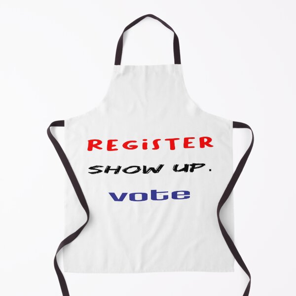 Item preview, Register Show Up Vote T-Shirt Essential T-Shirt designed and sold by shopenew ⭐⭐⭐⭐⭐.