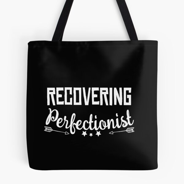 Item preview, Recovering Perfectionist tee - Funny but true text statement Design-Humorous text design-letting things slide designed and sold by Rassitni.