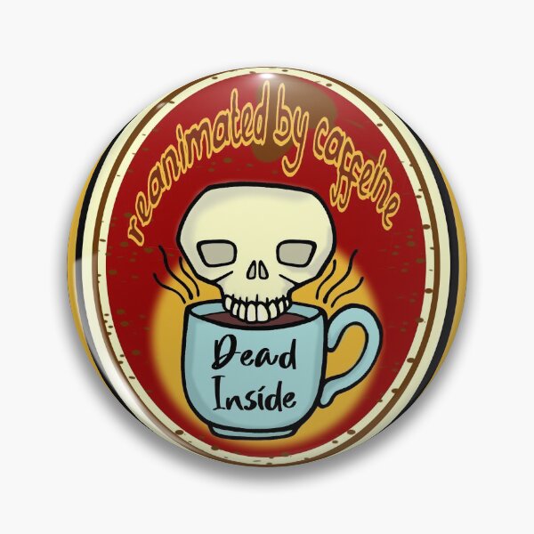 Item preview, dead inside but caffeinated designed and sold by sandpiperstudio.