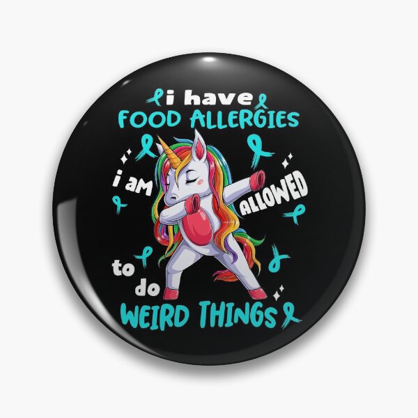 Item preview, Food Allergies Awareness Funny I have Food Allergies i'm allowed to do Weird Things! designed and sold by JanetShop809.