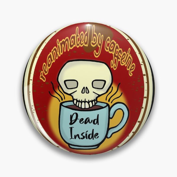 Item preview, dead inside but caffeinated designed and sold by sandpiperstudio.
