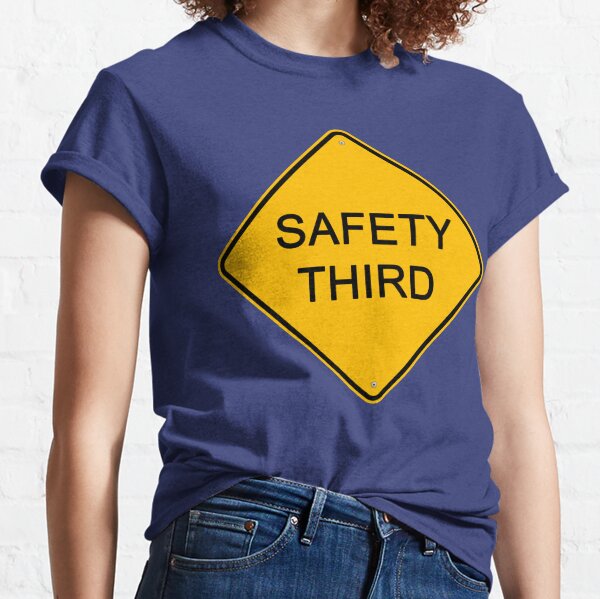 Safety Third Classic T-Shirt