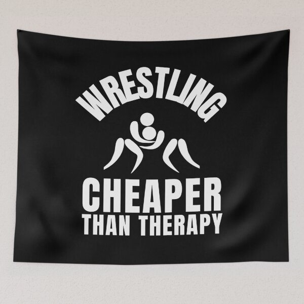 Item preview, Wrestling Cheaper Than Therapy designed and sold by Crafty-Mornings.