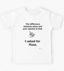 The difference between your opinion and pizza Kids Tee