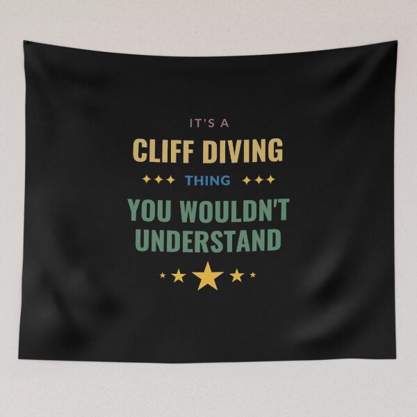 Item preview, It's a Cliff Diving Thing You Wouldn't Understand designed and sold by Crafty-Mornings.