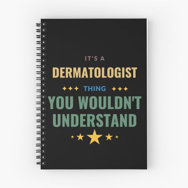 Item preview, It's a Dermatologist Thing You Wouldn't Understand designed and sold by Crafty-Mornings.