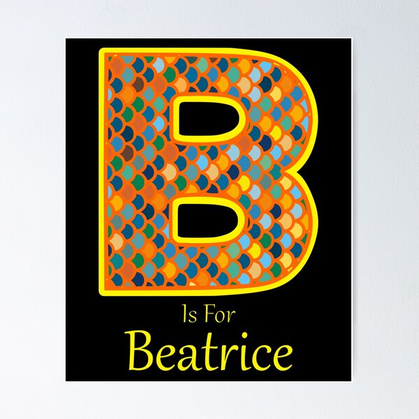 Letter B For Beatrice