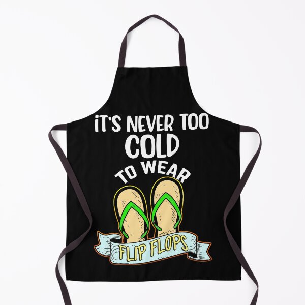 Item preview, It's Never to Cold to Wear Flip Flops Funny Sayings designed and sold by Nzgiftsandmore.