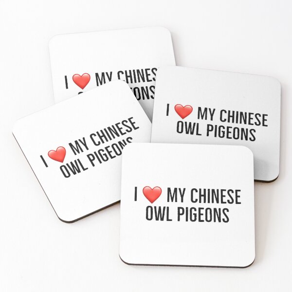 Item preview, I love my chinee owl pigeons designed and sold by Yviemakes.