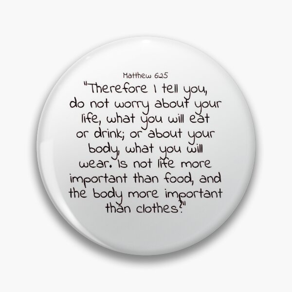 Item preview, Bible verse: Matthew 6:25 designed and sold by john-3-16.