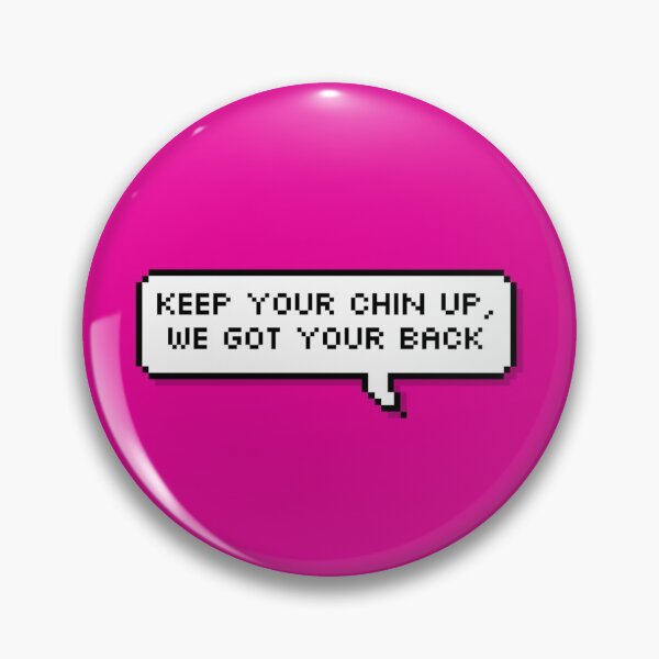 Item preview, ITZY DALLA DALLA Keep your chin up, we got your back Pixel Speech designed and sold by helloharu.